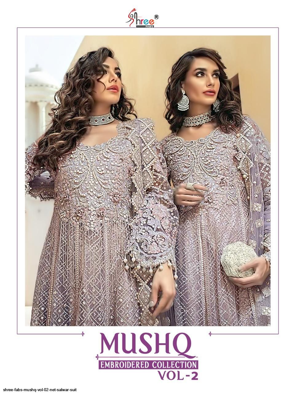 Mushq Vol-02 Net Salwar Suits By Shree Fabs At Wholesale Rate In Surat