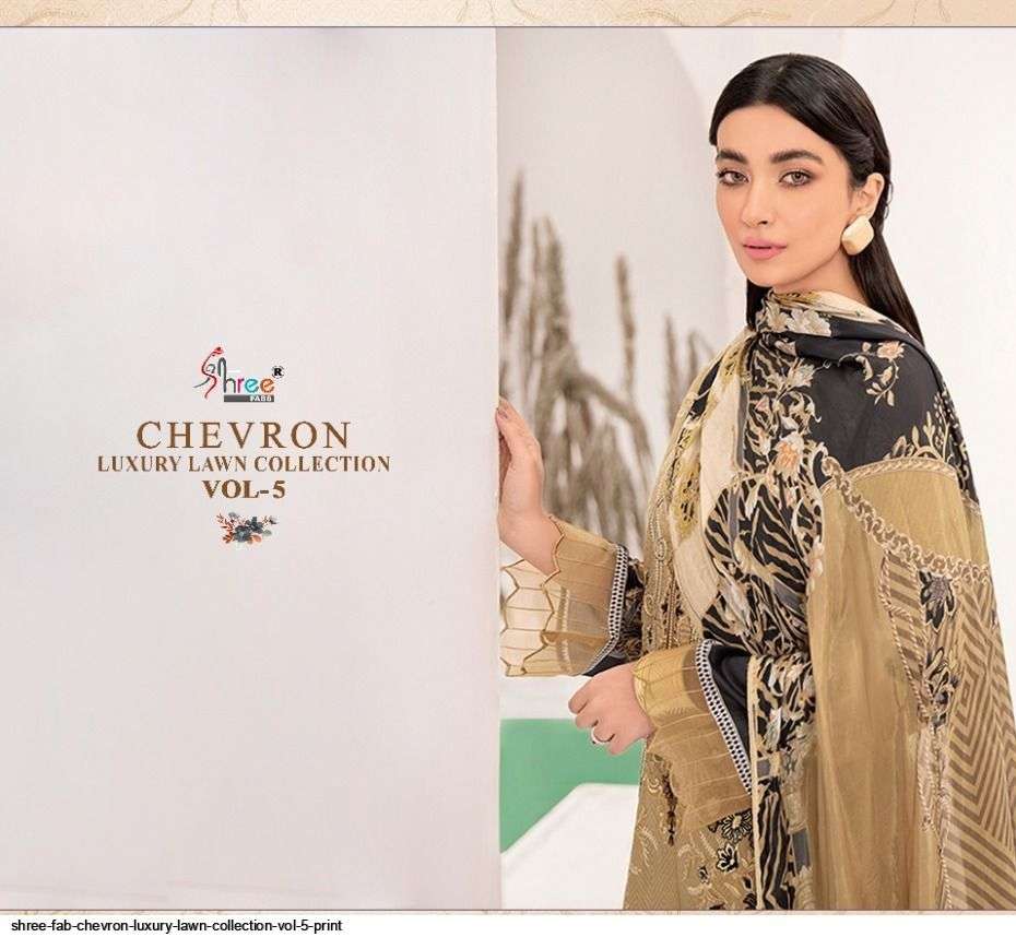 SHREE FABS PRESENT CHEVRON LUXURY LAWN COLLECTION VOL-05 PURE COTTON WITH EMBRODERY PAKISTANI DESIGNER SUITS IN WHOLESALE PRICE IN SURAT - SAI DRESSES