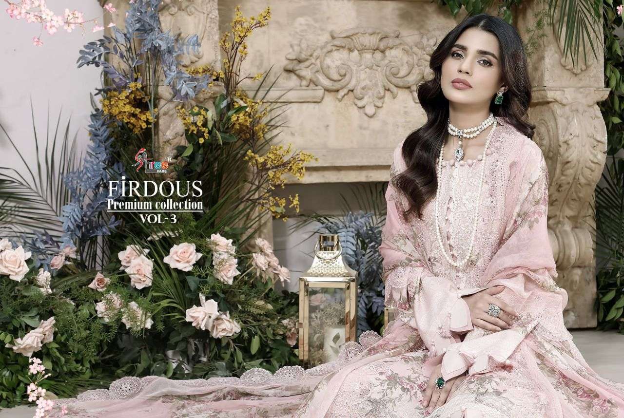 SHREE FABS PRESENT FIRDOUS PREMIUM COLLECTION VOL-3 PURE COTTON PAKISTANI SUITS IN WHOLESALE PRICE IN SURAT - SAI DRESSES
