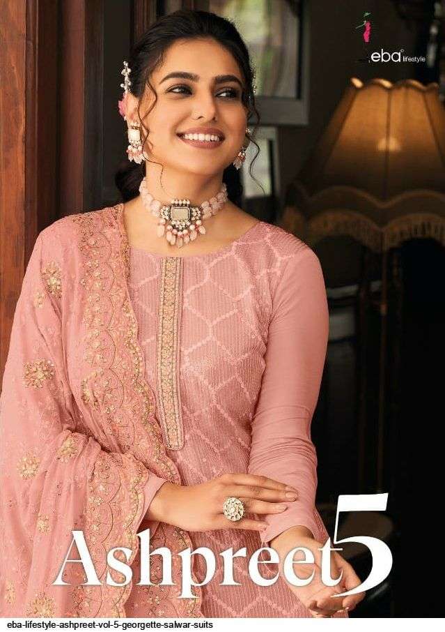 EBA LIFESTYLE PRESENT ASHPREET VOL 5 GEORGETTE SEMI STITCHED SALWAR SUITS IN WHOLESALE RATE IN SURAT - SAI DRESSES