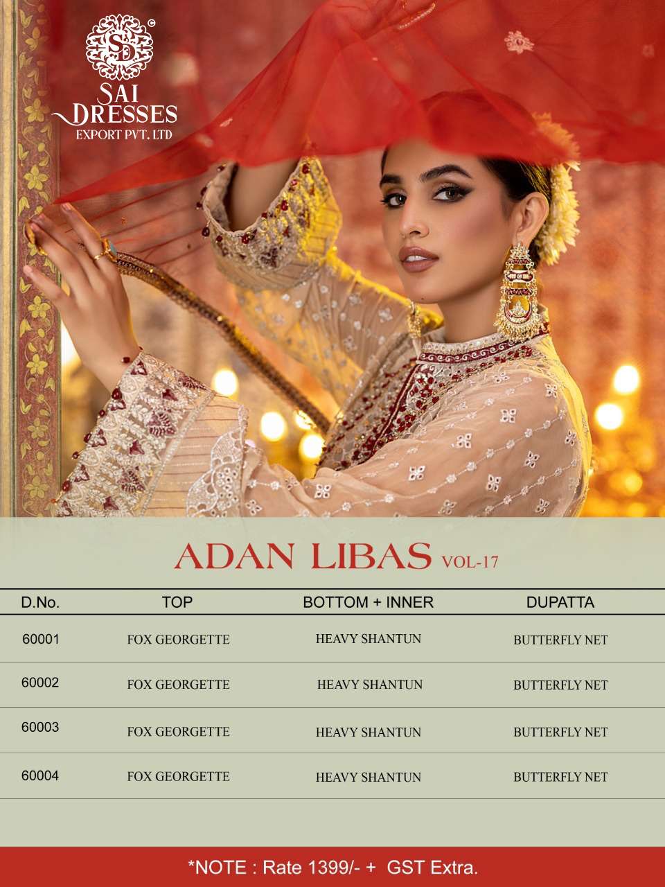 SAI DRESSES PRESENT ADAN LIBAS VOL 17 FESTIVE WEAR FOX GEORGETTE PAKISTANI DESIGNER SALWAR SUITS IN WHOLESALE RATE IN SURAT 