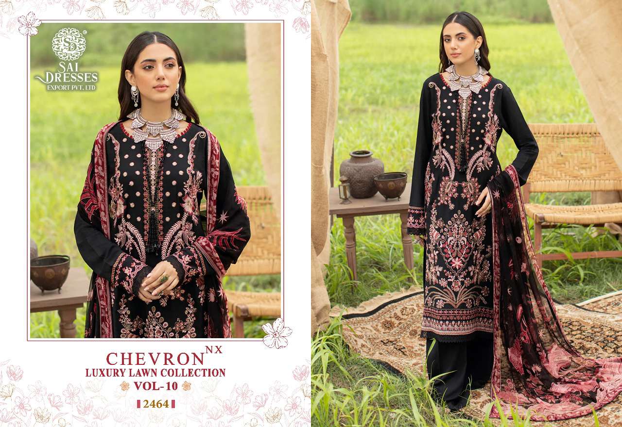 SAI DRESSES PRESENT CHEVRON LUXURY LAWN COLLECTION NX VOL 10 COTTON EMBROIDRED PAKISTANI DESIGNER SUITS IN WHOLESALE RATE IN SURAT