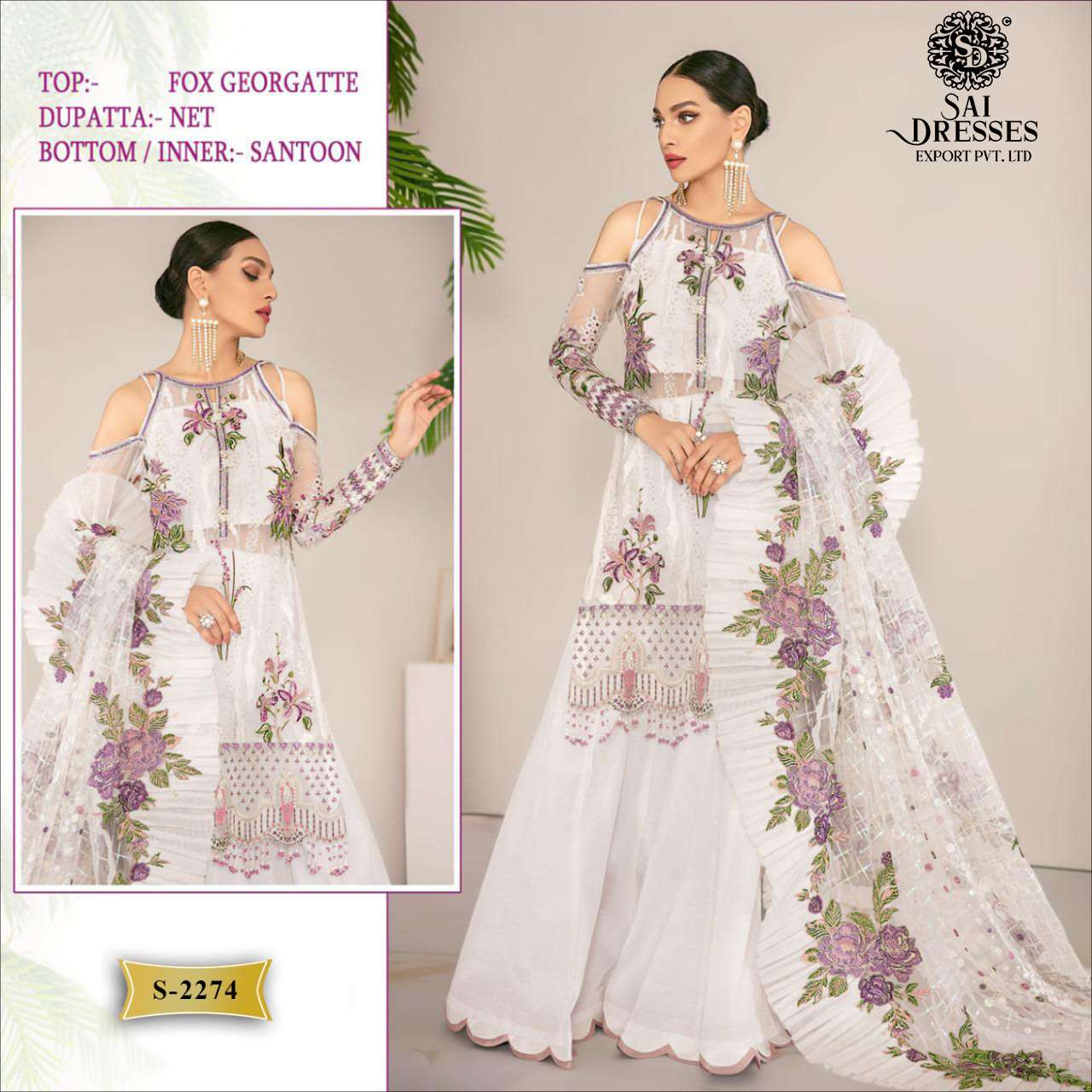  SAI DRESSES PRESENT D.NO S - 2274 TO S - 2274 D PARTY WEAR DESIGNER PAKISTANI COLLECTION IN WHOLESALE RATE IN SURAT