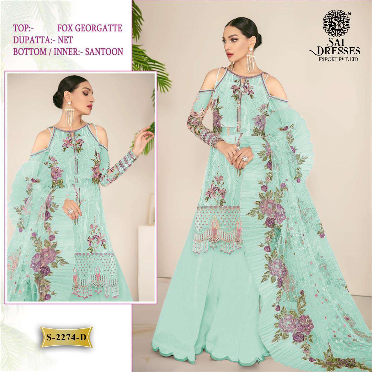  SAI DRESSES PRESENT D.NO S - 2274 TO S - 2274 D PARTY WEAR DESIGNER PAKISTANI COLLECTION IN WHOLESALE RATE IN SURAT