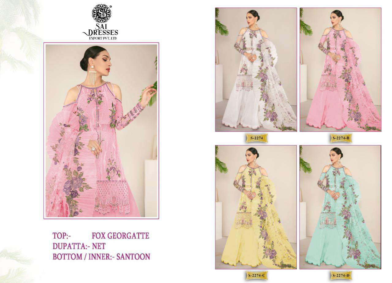  SAI DRESSES PRESENT D.NO S - 2274 TO S - 2274 D PARTY WEAR DESIGNER PAKISTANI COLLECTION IN WHOLESALE RATE IN SURAT