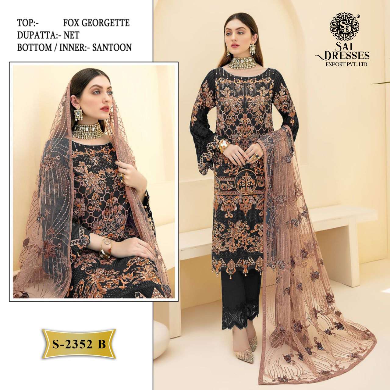  SAI DRESSES PRESENT D.NO S - 2352 TO S - 2352 B SEMI STITCHED PAKISTANI DESIGNER SALWAR SUITS IN WHOLESALE RATE IN SURAT