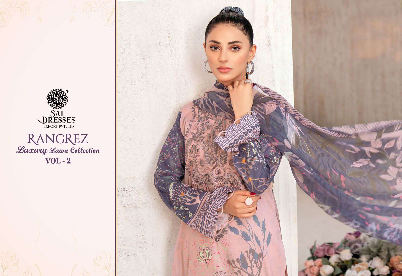 SAI DRESSES PRESENT RANGREZ LUXURY LAWN COLLECTION VOL 2 EMBROIDERED SUMMER WEAR PAKISTANI SALWAR SUITS IN WHOLESALE RATE IN SURAT