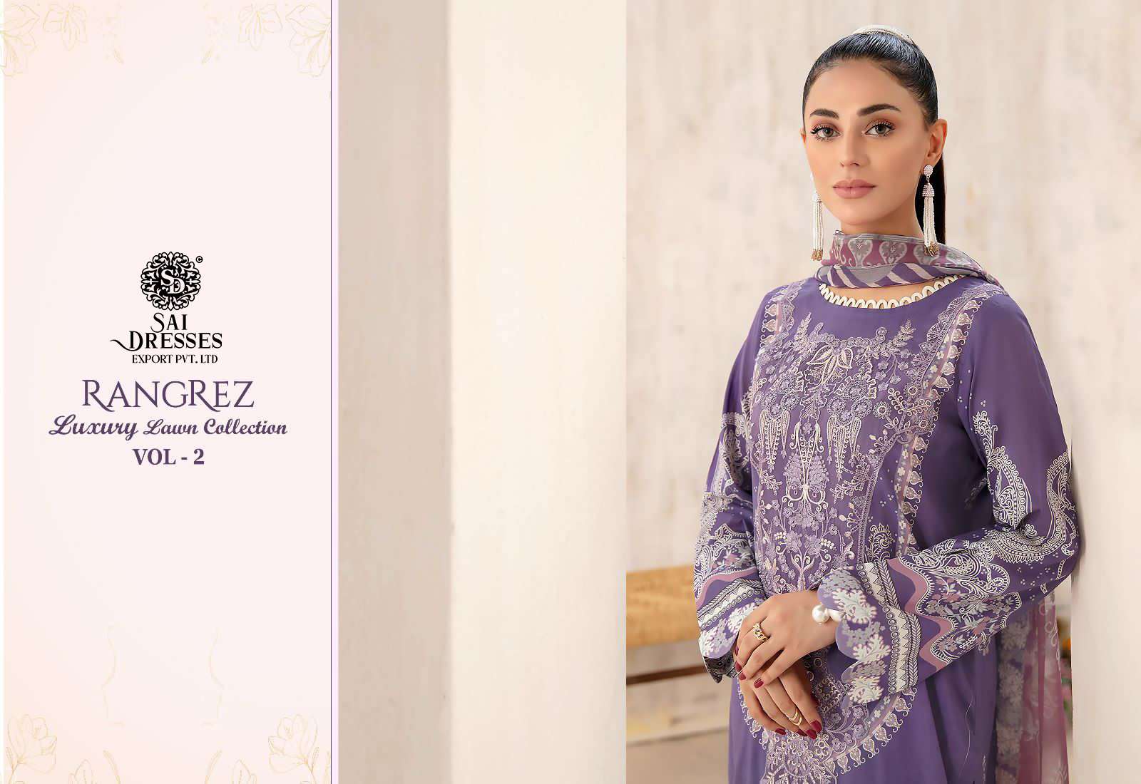 SAI DRESSES PRESENT RANGREZ LUXURY LAWN COLLECTION VOL 2 EMBROIDERED SUMMER WEAR PAKISTANI SALWAR SUITS IN WHOLESALE RATE IN SURAT