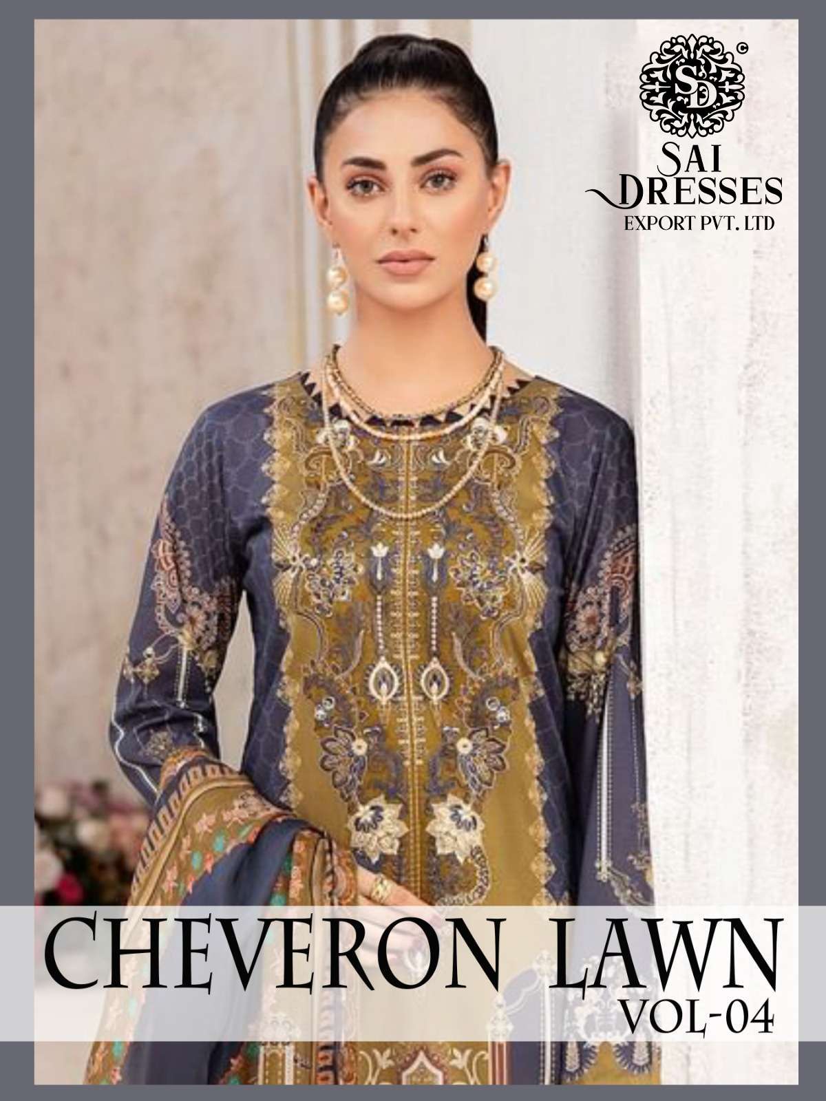 SAI DRESSES PRESENT CHEVERON LAWN VOL 4 PURE COTTON PATCH EMBROIDERED PAKISTANI DESIGNER SUITS IN WHOLESALE RATE IN SURAT