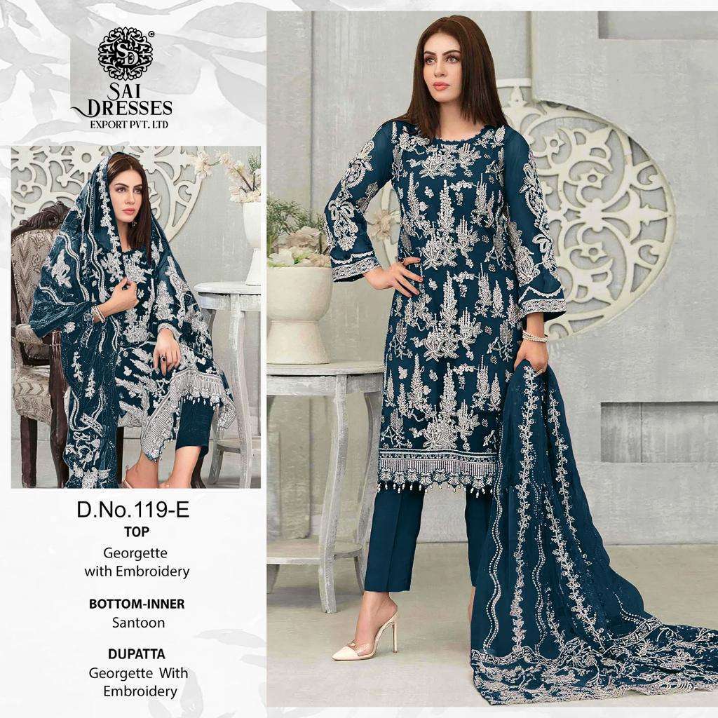 SAI DRESSES PRESENT D.NO 119 A TO 119 E SEMI STITCHED WEDDING WEAR EMBROIDERED PAKISTANI DESIGNER SUITS IN WHOLESALE RATE IN SURAT