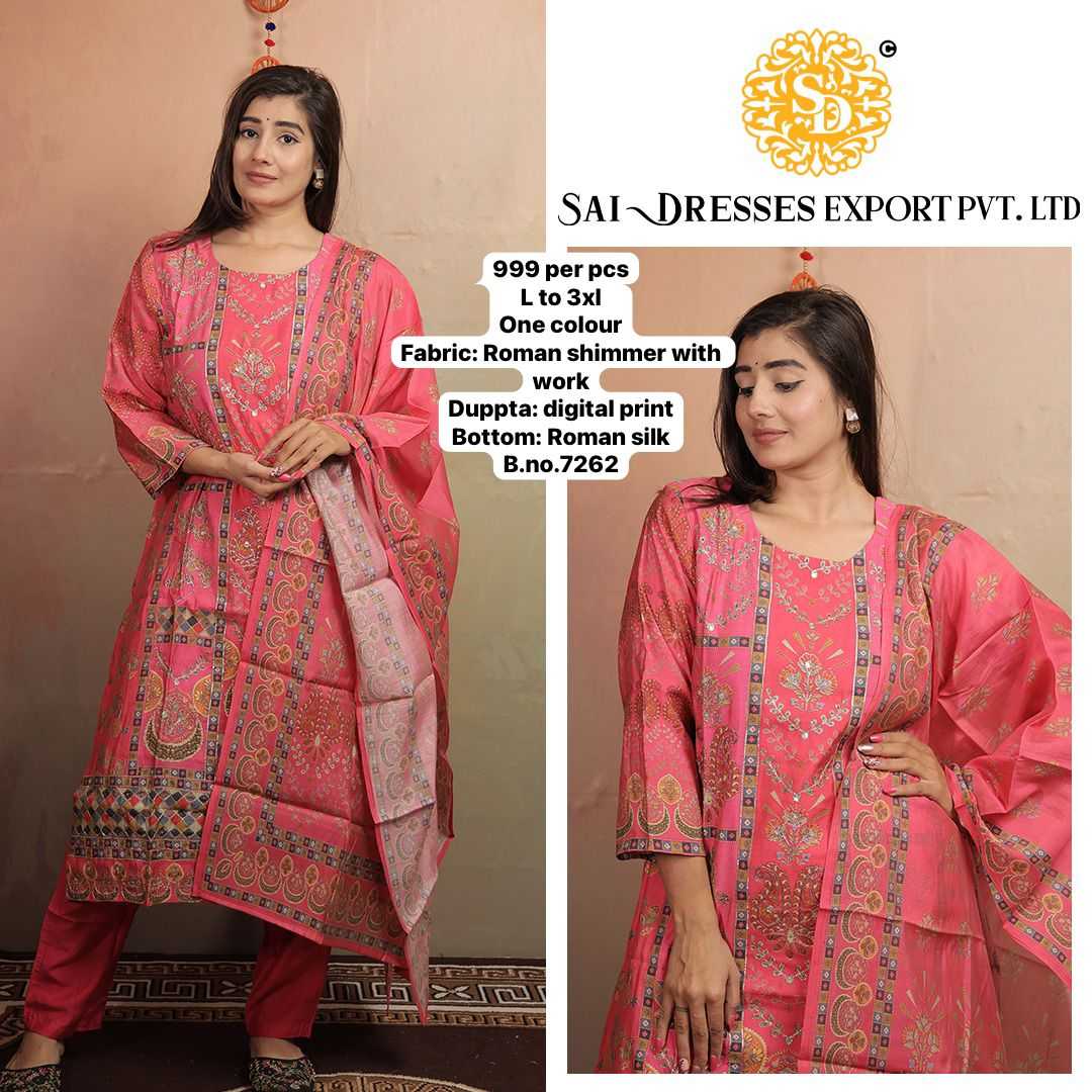 SAI DRESSES PRESENT D.NO 7262  READY TO FESTIVE WEAR STRAIGHT CUT KURTI WITH PANT STYLE DESIGNER 3 PIECE COMBO SUITS IN WHOLESALE RATE  IN SURAT